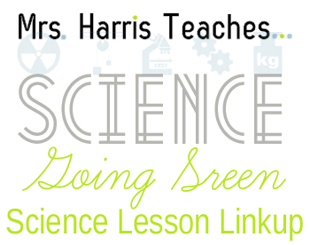 Going Green Science Lesson Linkup